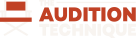 The Audition Technique